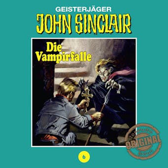John Sinclair, Tonstudio Braun, Folge 6: Die Vampirfalle. Teil 3 von 3 - Jason Dark