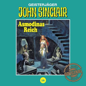 John Sinclair, Tonstudio Braun, Folge 16: Asmodinas Reich. Teil 2 von 2 - Jason Dark