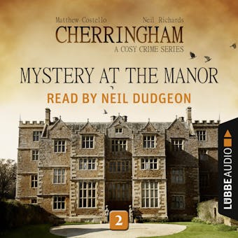 Mystery at the Manor - Cherringham - A Cosy Crime Series: Mystery Shorts 2 (Unabridged) - undefined