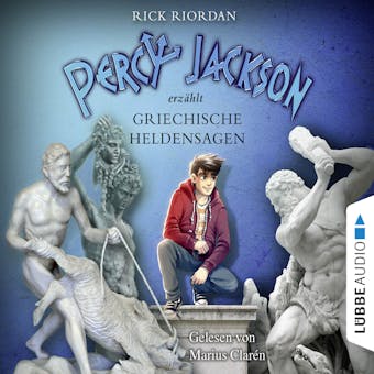 Percy Jackson erzählt, Teil 2: Griechische Heldensagen (Gekürzt) - Rick Riordan