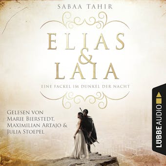 Eine Fackel im Dunkel der Nacht - Elias & Laia, Band 2 (UngekÃ¼rzt) - Sabaa Tahir