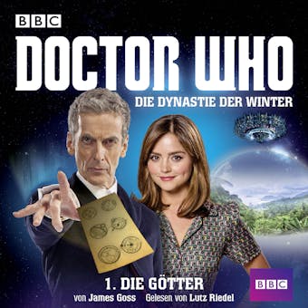 Doctor Who, Die Dynastie der Winter, 1: Die Götter - James Goss