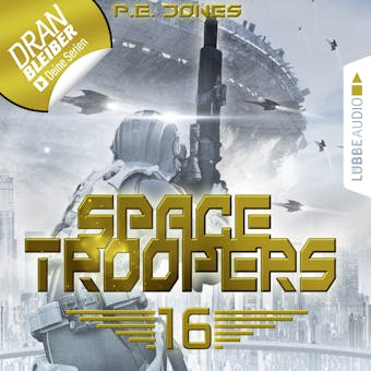 Space Troopers, Folge 16: Ruhm und Ehre (Ungekürzt) - undefined