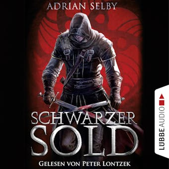 Schwarzer Sold (Ungekürzt) - Adrian Selby