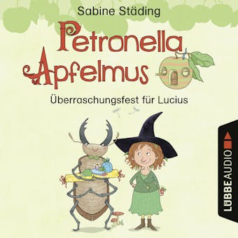 Petronella Apfelmus - Überraschungsfest für Lucius - undefined