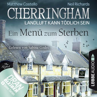 Cherringham - Landluft kann tödlich sein, Folge 28: Ein Menü zum Sterben (Ungekürzt) - Matthew Costello, Neil Richards