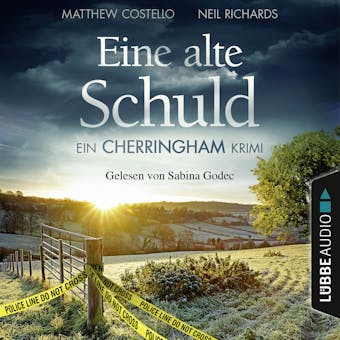 Eine alte Schuld - Ein Cherringham-Krimi - Die Cherringham Romane 2 (UngekÃ¼rzt)