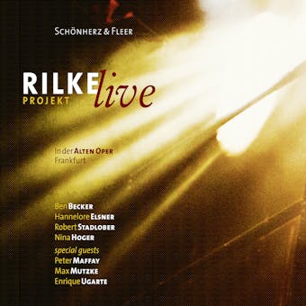 Rilke Projekt - Live in der Alten Oper Frankfurt - Schönherz & Fleer