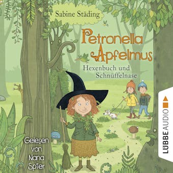 Hexenbuch und Schnüffelnase - Petronella Apfelmus, Band 5 (Gekürzt) - Sabine Städing