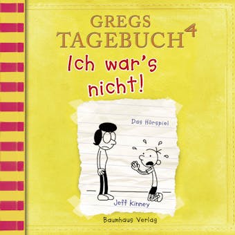 Gregs Tagebuch, 4: Ich war's nicht! (Hörspiel) - Jeff Kinney