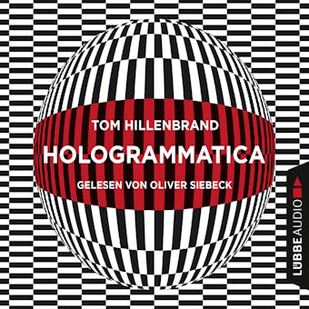 Hologrammatica (Ungekürzt) - undefined