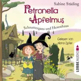 Cover von Schnattergans und Hexenhaus - Petronella Apfelmus, Teil 6 (gekürzt)