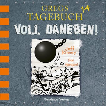 Gregs Tagebuch, Folge 14: Voll daneben! (HÃ¶rspiel) - undefined