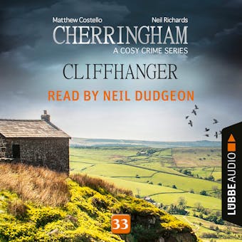 Cliffhanger - Cherringham - A Cosy Crime Series: Mystery Shorts 33 (Unabridged) - Matthew Costello, Neil Richards