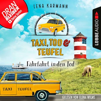 Fährfahrt in den Tod - Taxi, Tod und Teufel, Folge 1 (Ungekürzt) - Lena Karmann
