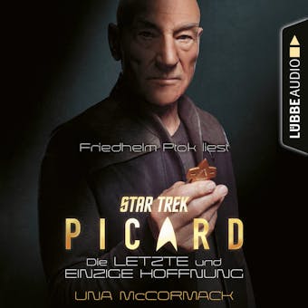 Star Trek – Picard: Die letzte und einzige Hoffnung - Una McCormack