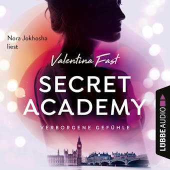 Verborgene GefÃ¼hle - Secret Academy, Teil 1 (UngekÃ¼rzt) - Valentina Fast