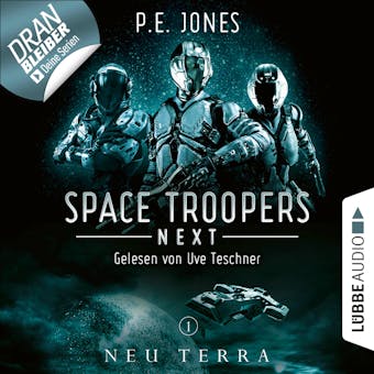 Neu Terra - Space Troopers Next, Folge 1 (Ungekürzt) - undefined