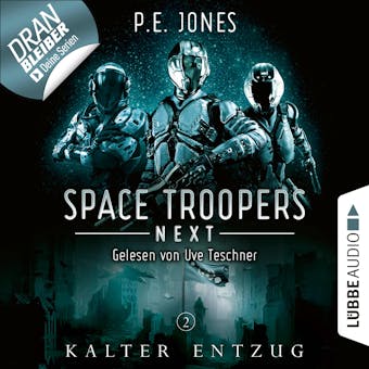 Kalter Entzug - Space Troopers Next, Folge 2 (Ungekürzt) - undefined