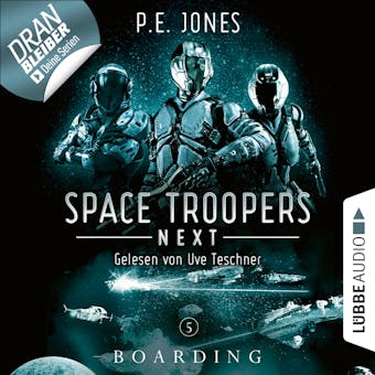 Boarding - Space Troopers Next, Folge 5 (Ungekürzt) - undefined