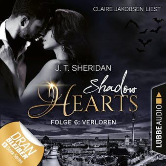 Verloren - Shadow Hearts, Folge 6 (UngekÃ¼rzt) - J.T. Sheridan