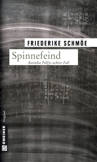 Spinnefeind - Friederike Schmöe
