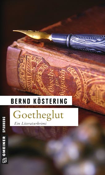 Goetheglut - Bernd Köstering