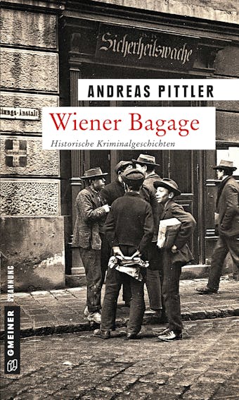 Wiener Bagage - Andreas Pittler