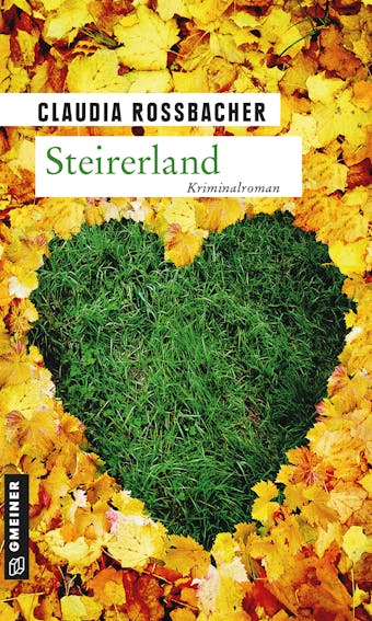 Steirerland - Claudia Rossbacher
