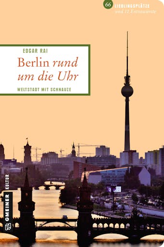 Berlin rund um die Uhr - Edgar Rai