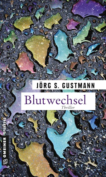 Blutwechsel - Jörg S. Gustmann