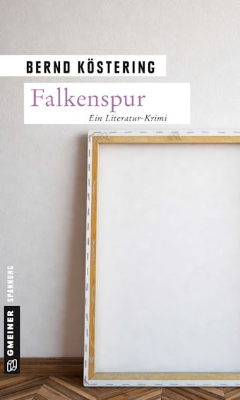 Falkenspur - Bernd Köstering