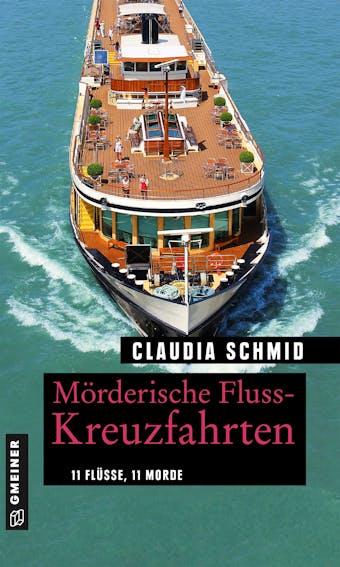 MÃ¶rderische Fluss-Kreuzfahrten - Claudia Schmid