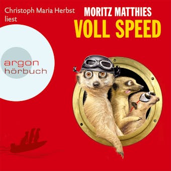 Voll Speed - Erdmännchen-Krimi, Band 2 (Gekürzt) - Moritz Matthies