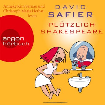 Plötzlich Shakespeare (Gekürzte Fassung) - David Safier
