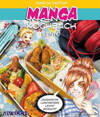 Manga Kochbuch Bento: Japanische Lunchboxen leicht gemacht - undefined