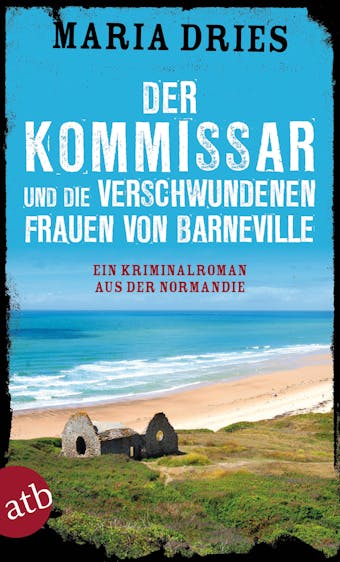 Der Kommissar und die verschwundenen Frauen von Barneville