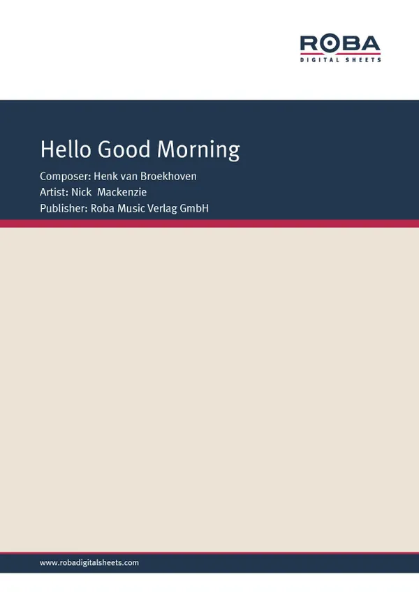 Hello Good Morning : as performed by Nick Mackenzie, Single Songbook