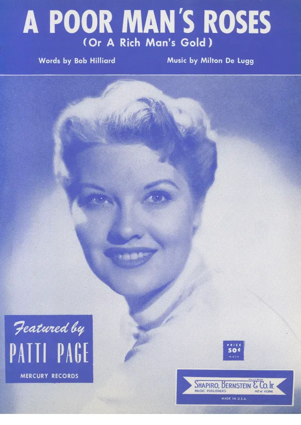 A Poor Man's Roses (or a Rich Man's Gold) : performed by Patsy Cline and many other artists, Popular Standard, Single Songbook
