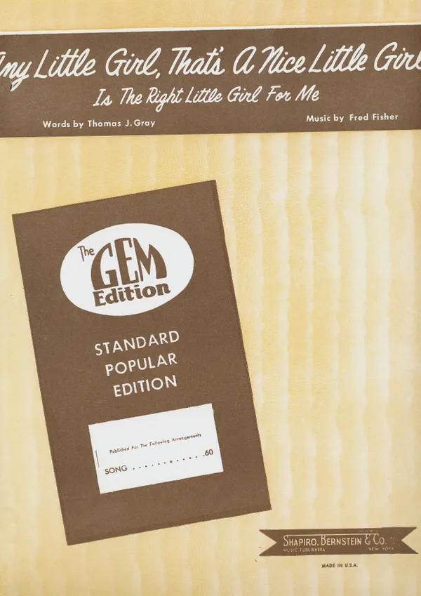 Any Little Girl, That's A Nice Little Girl - Is The Rights Little Girl For Me : performed by Billy Murray and many other artists, Popular Standard, Single Songbook