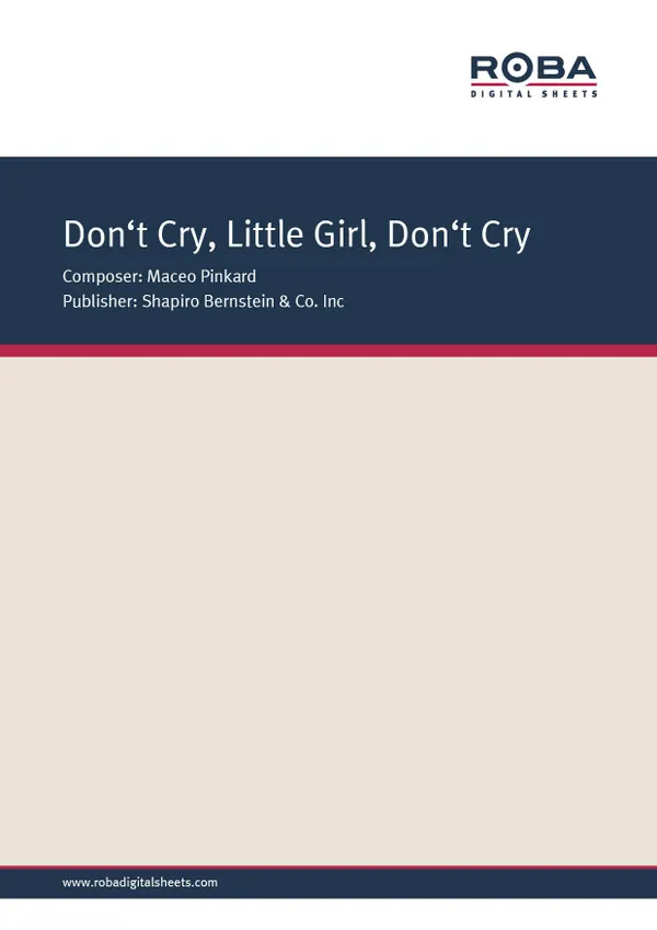 Don't Cry, Little Girl, Don't Cry : Single Songbook