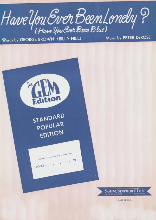 Have You Ever Been Lonely? (Have You Ever Been Blue) : Popular Standard, Single Songbook