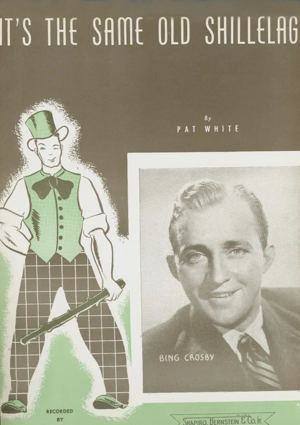It's The Same Old Shillelag : as performed by Bing Crosby, Single Songbook