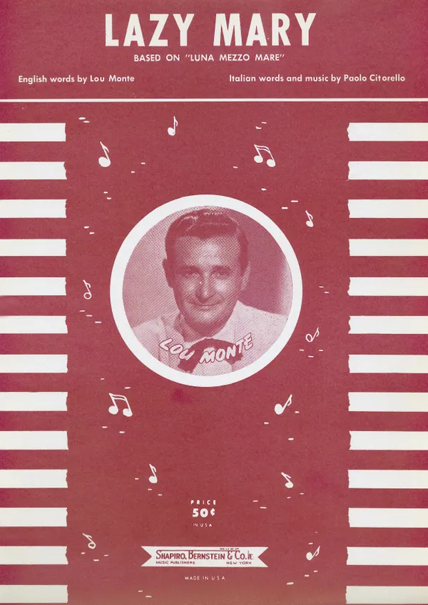 Lazy Mary : as performed by Lou Monte, Single Songbook