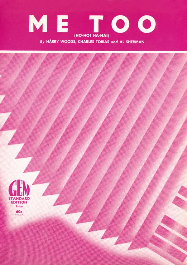 Me Too (Ho-Ho Ha-Ha!) : as performed by Doris Day and many other artists, Single Songbook