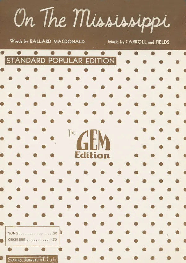 On The Mississippi : as performed by Billy Murray and many other artists, Single Songbook