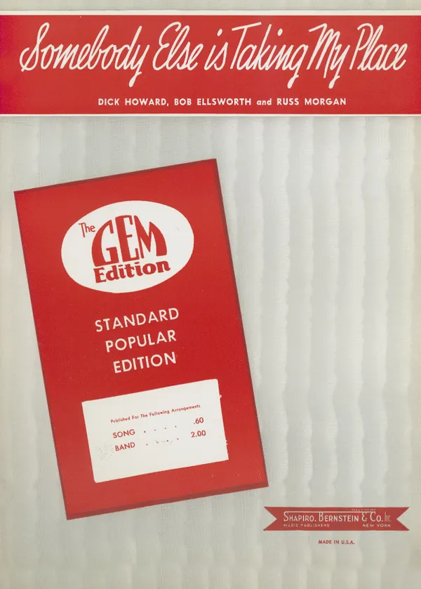 Somebody Else is Taking My Place : as performed by Nat King Cole, Peggy Lee etc; Single Songbook