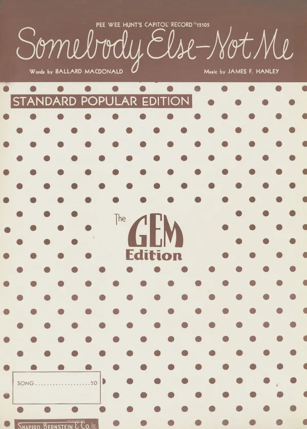 Somebody Else - Not Me : Popular Standard; Single Songbook