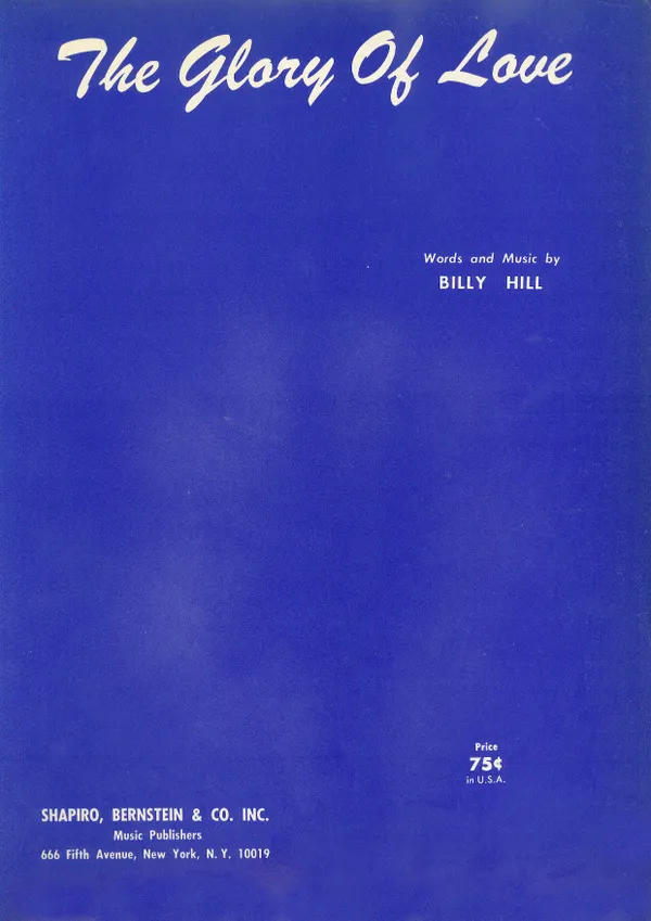 The Glory of Love : as performed by Benny Goodman, The Five Keys etc; Single Songbook