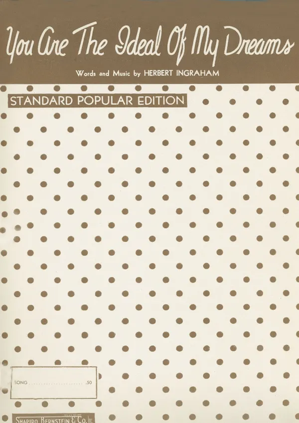 You Are The Ideal Of My Dreams : Popular Standard; Single Songbook